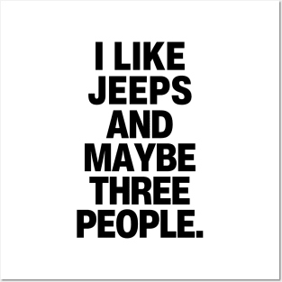 I like jeeps and maybe three people. Posters and Art